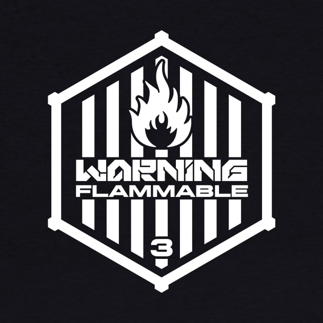 Warning: Flammable by TerminalDogma